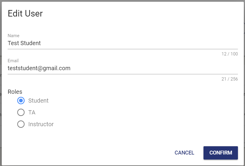 The Edit User page lists, in descending order, name, email, and roles, with options of student, ta, and instructor. Cancel and Confirm are in the bottom right.