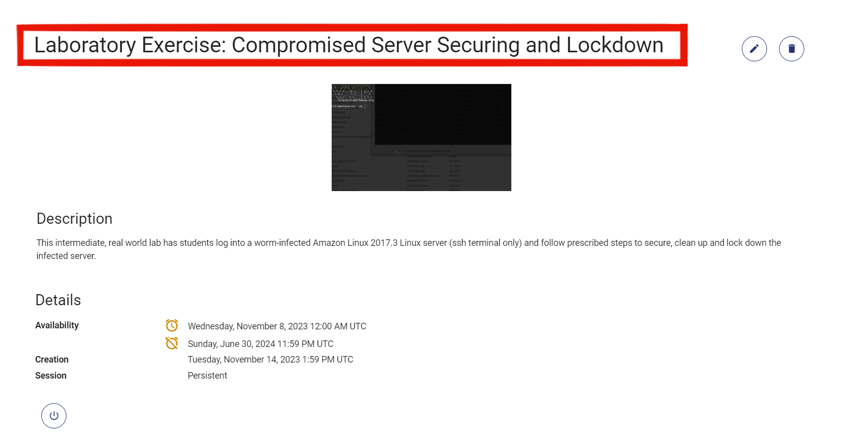 Exercise environment named "Laboratory Exercise: Compromised Server Securing and Lockdown".