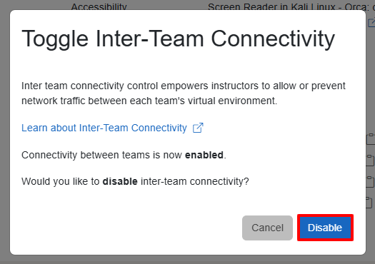 A pop-up window shows that team connectivity is enabled.. The “Disable” and “Close” buttons are in the bottom right corner.